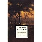 The Death of Ivan Ilich: An Interpretation (Twayne's Masterwork Studies, No 119)