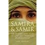 Samira and Samir: The Heart Rendering Story of Love and Oppression in Afghanistan