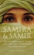 Samira and Samir: The Heart Rendering Story of Love and Oppression in Afghanistan