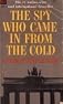 The Spy Who Came in from the Cold