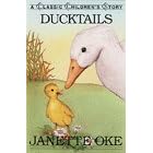 Ducktails (Classic Children's Story)
