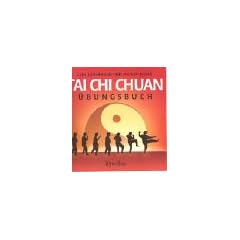 Tai Chi Chuan �bungsbuch