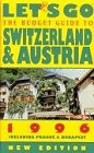 Let's Go Austria and Switzerland (Let's Go)