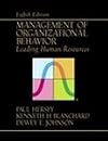 Management of Organizational Behavior: (Leading Human Resources (8th Edition))