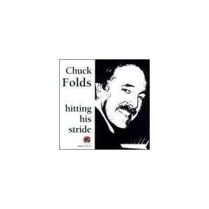 Hitting His Stride by Chuck Folds (Audio CD - 1996)