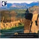 Road from Erin: Ireland's Musical Legacy by Anonymous, Trinity College Dublin MS 79 Anonymous, Davey Arthur, Junior Crehan, and Hildegard of Bingen