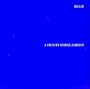 Blue: A Film By Derek Jarman
