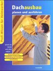 Dachausbau planen und ausf�hren