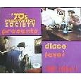 '70s Preservation Society Presents: Disco Fever by Yvonne Elliman, Earth Wind & Fire, Stephanie Mills, Kool & the Gang, and Harold Melvin & the Blue Notes