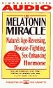 The MELATONIN MIRACLE THE NATURE'S SEX-ENHANCING DISEASE-FIGHTING AGE-REVERSING HORM: "Nature's Disease-Fighting, Sex-Enhancing, Age-Reversing Hormone"
