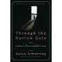Through the Narrow Gate, Revised: A Memoir of Spiritual Discovery