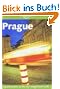 Prague. From music festivals to Gothic spires (3rd ed)