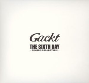 THE SIXTH DAY ~SINGLE COLLECTION~