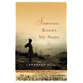 Someone Knows My Name (Canadian Title: "The Book of Negroes")