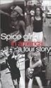 Spice Girls in America - A Tour Story [VHS]