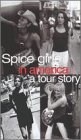 Spice Girls in America - A Tour Story [VHS]