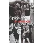Click here to buy Spice Girls in America - A Tour Story.