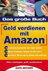 Das gro�e Buch - Geld verdienen mit Amazon