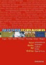 Abenteuer Journalismus - Print, Radio, TV, Online - Franz S. Berger, Margit B&ouml;ck, Alexander Danner