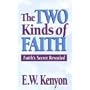 Two Kinds of Faith: