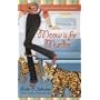 Meow is for Murder (Kendra Ballantyne, Petsitter Mysteries, No. 4)