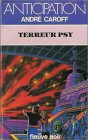 Terreur PSY : Collection : Anticipation fleuve noir n° 1161