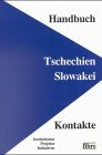 Handbuch Tschechien-Slowakei-Kontakte - Nicole Hirschler-Horakova, Vladimir J. Horak