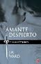 Amante despiertoLover Awakened (La Hermandad De La Daga Negra / Black Dagger Brotherhood) (Spanish Edition)