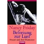 Befreiung zur Lust. Frauen und ihre sexuellen Phantasien. (Taschenbuch)