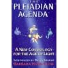The Pleiadian Agenda: A New Cosmology for the Age of Light