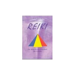 Reiki ein Weg in die Ganzheit des Lebens
