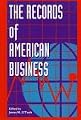The Records of American Business