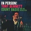 In Person! Tony Bennett/Count Basie And His Orchestra