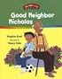 Good Neighbor Nicholas (The Way I Act Books)