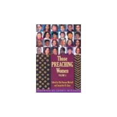 Those Preaching Women: Volume 4