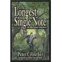 The Longest Single Note by Peter Crowther