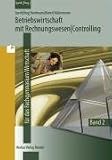 Betriebswirtschaft mit Rechnungswesen/Controlling 2 - f&uuml;r das Fachgymnasium Wirtschaft - Schuljahrgang 12 - Niedersachsen - Hermann Speth
