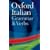 Oxford Italian Grammar and Verbs (Dictionary)