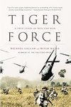 Tiger Force: A True Story of Men and War [Paperback]