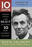 Abraham Lincoln (10 Days That Shook Your World)