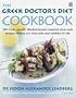 The Greek Doctor's Diet Cookbook