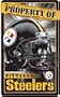 Pittsburgh Steelers Property Of Sign