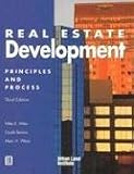 Real Estate Development: Principles and Process 3rd Edition