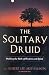 Solitary Druid by Ellison, Robert (BSOLDRU)