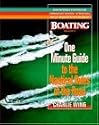 The One-Minute Guide to the Nautical Rules of the Road: A Boating Magazine Book