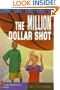 The Million Dollar Shot