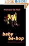 Baby Be-Bop (Dangerous Angels)