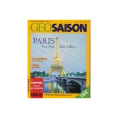 Geo Saison Paris -  Ein Fest f�rs Leben