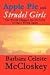 Apple Pie and Strudel Girls: The World Changed for Six Girls Living a World Apart