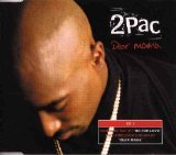 Dear Mama [CD1] [w/ Moe Z. Mix]